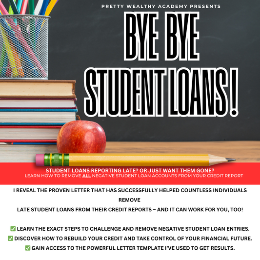 GOODBYE STUDENT LOANS - webinar +removal letter